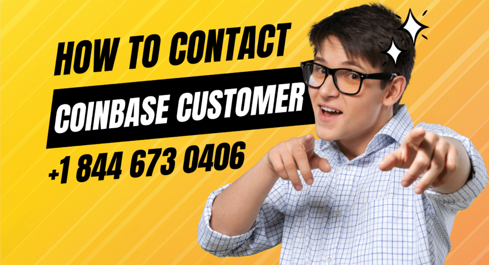 How to Contact Coinbase Customer Service & Support Numbers [+1 855 594 0656]